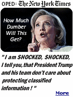 Talk about the pot calling the kettle black. Hillary of all people is criticizing President Trump and his team for not protecting classified information. This from the woman who kept how many emails we'll never know, on a unsecured server in her downstairs bathroom. Word is, it didn't take the Russians long to check them out. 